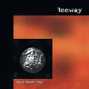 Leeway "Open Mouth Kiss (Damaged)"