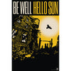 Be Well "Hello Sun" - Poster