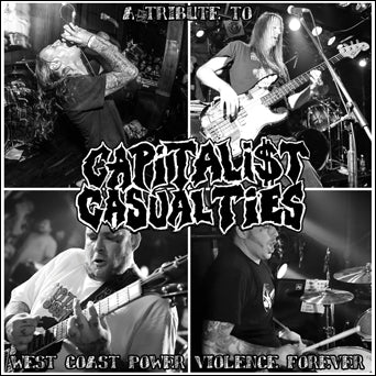 V/A "A Tribute To Capitalist Casualties: West Coast Power Violence Forever"