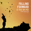Falling Forward "Let These Days Pass: The Complete Anthology 1991-1995 (Orange Vinyl)"