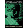 Strike Anywhere "Nightmares Of The West"