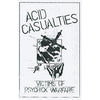 Acid Casualties "Victims Of Psychick Warfare"
