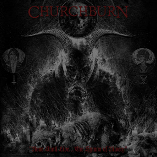ARMAS13-1 Churchburn "None Shall Live... The Hymns Of Misery" LP Album Artwork