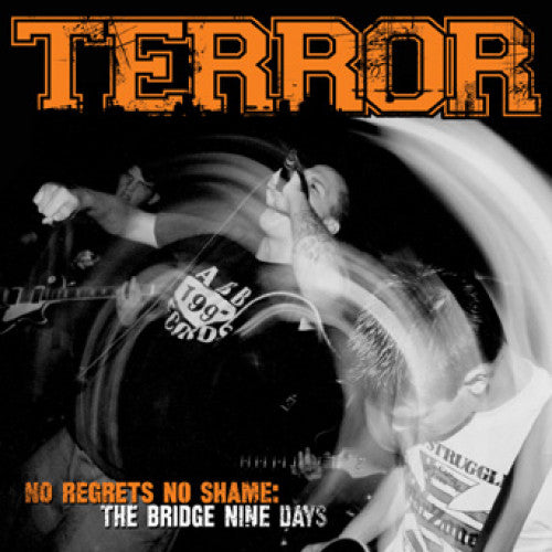 B9R162-2 Terror "No Regrets No Shame: The Bridge Nine Days" CD Album Artwork