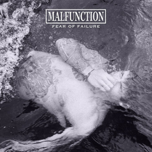 B9R233-2 Malfunction "Fear Of Failure" LP/CD Album Artwork