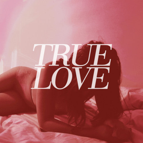 B9R239 True Love (MI) "Heaven's Too Good For Us" LP/CD Album Artwork