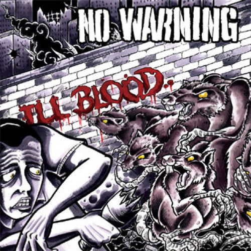 B9R30 No Warning "Ill Blood" 2XLP/CD Album Artwork