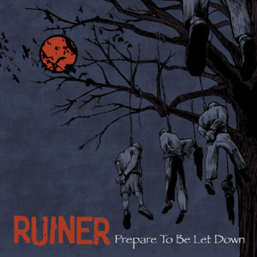 B9R84-2 Ruiner "Prepare To Be Let Down" CD Album Artwork