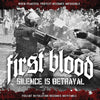 BT008-1/2 First Blood "Silence Is Betrayal" LP/CD Album Artwork