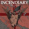 CLCR045-1 Incendiary "Crusade" LP Album Artwork