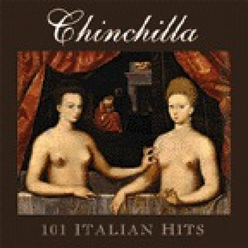 CRIS011-1/2 Chinchilla "101 Italian Hits" LP/CD Album Artwork