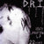 D.R.I. "Dirty Rotten LP"