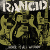 EPI7271-1 Rancid "...Honor Is All We Know" LP Album Artwork
