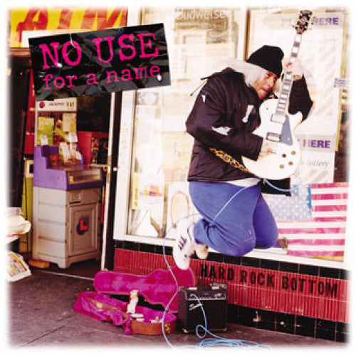 【LP】 NO USE FOR A NAME /Hard Rock Bottom Hard Rock Bottom | No Use For A Name