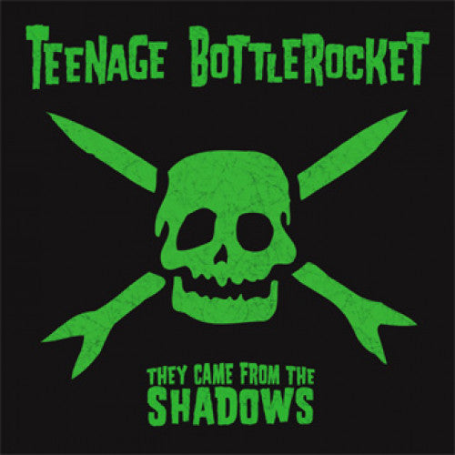 Teenage BottleRocket They Came From The Shadows green/black swirl vinyl deals lp