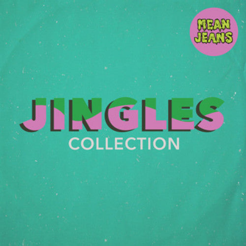 FAT997-1 Mean Jeans "Jingles Collection" LP Album Artwork