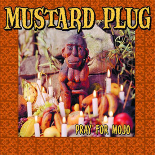 Mustard Plug 