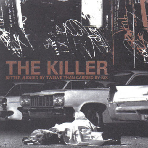 OCR008-1 The Killer "Better Judged By Twelve Than Carried By Six" LP Album Artwork