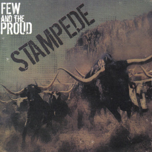 OCR018-2 Few And The Proud "Stampede" CD Album Artwork