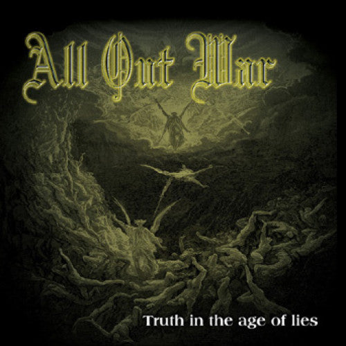 All Out War "Truth In The Age Of Lies"
