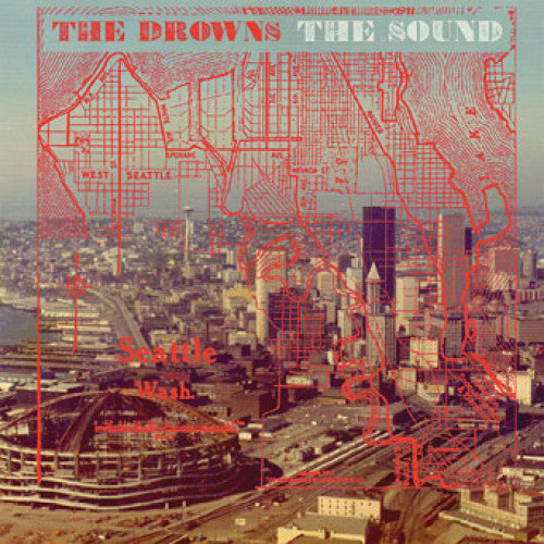 PIR239-1 The Drowns "The Sound b/w The Bricks Of Old Rainier" 7" Album Artwork