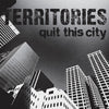 PIR246-1 Territories "Quit This City b/w Defender" 7" Album Artwork