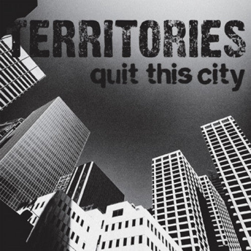 PIR246-1 Territories "Quit This City b/w Defender" 7" Album Artwork