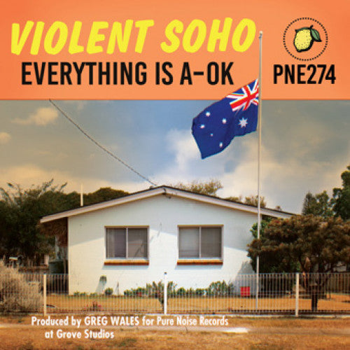 PNE274-2 Violent Soho "Everything Is A-OK" CD Album Artwork