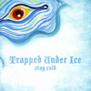 REAP015-1 Trapped Under Ice "Stay Cold" 7" Album Artwork