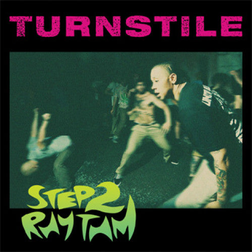 Turnstile "Step 2 Rhythm"