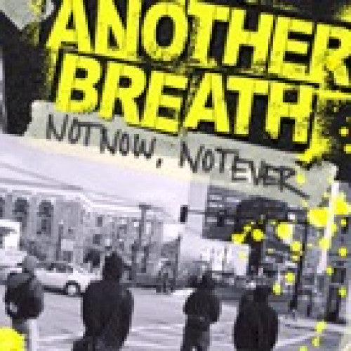 RIVAL7-2 Another Breath "Not Now, Not Ever" CD Album Artwork