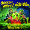 TANK059-1 Municipal Waste / Toxic Holocaust "Toxic Waste (Split)" 12"ep Album Artwork