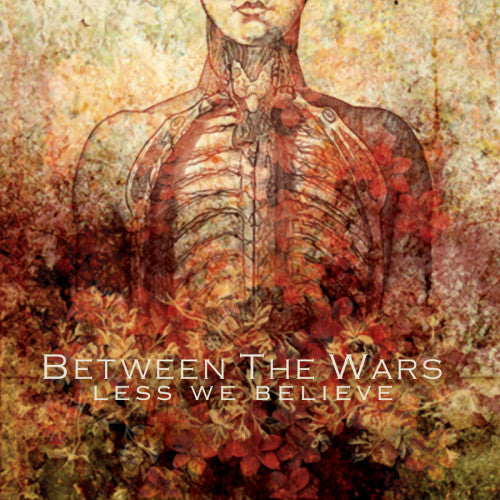 TF019-2 Between The Wars "Less We Believe" CD Album Artwork