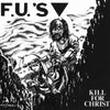 TNG165/A-1 F.U.'s "Kill For Christ" LP Album Artwork