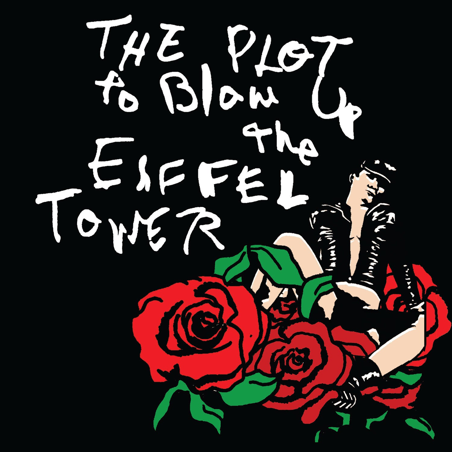 The Plot To Blow Up The Eiffel Tower LP The Plot to Blow Up the Eiffel