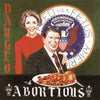 UNR016-1 Dayglo Abortions "Feed US.A. Fetus: 30th Anniversary Edition" LP Album Artwork