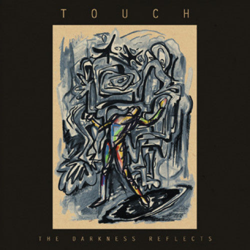 VCB004-1 Touch "The Darkness Reflects" LP Album Artwork