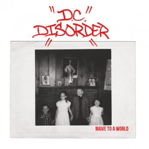 YB46-1 D.C. Disorder "Naive To A World" 7" Album Artwork